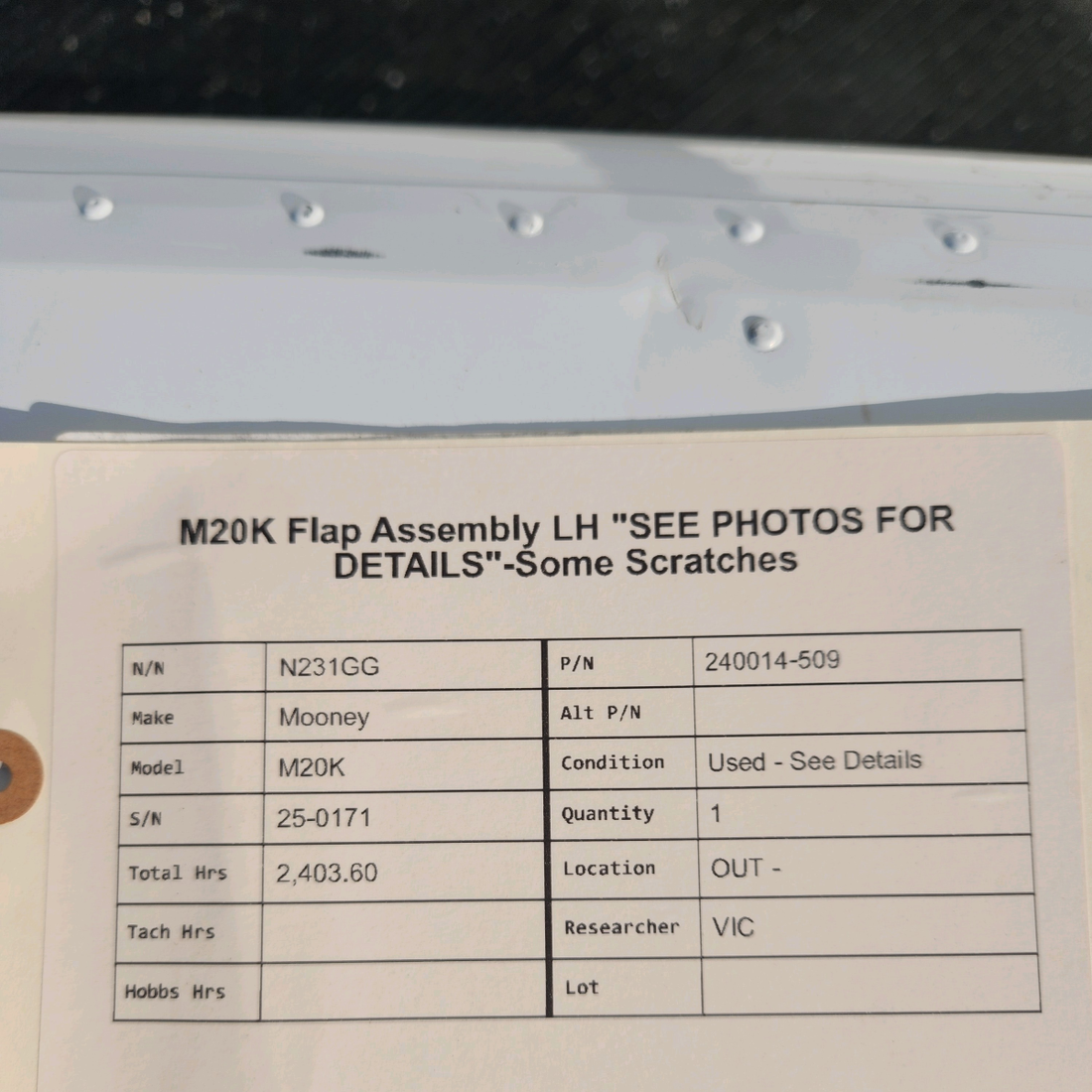 Used aircraft parts for sale, 240014-509 Mooney M20K FLAP ASSEMBLY LH SEE PHOTOS FOR DETAILS SOME SCRATCHES