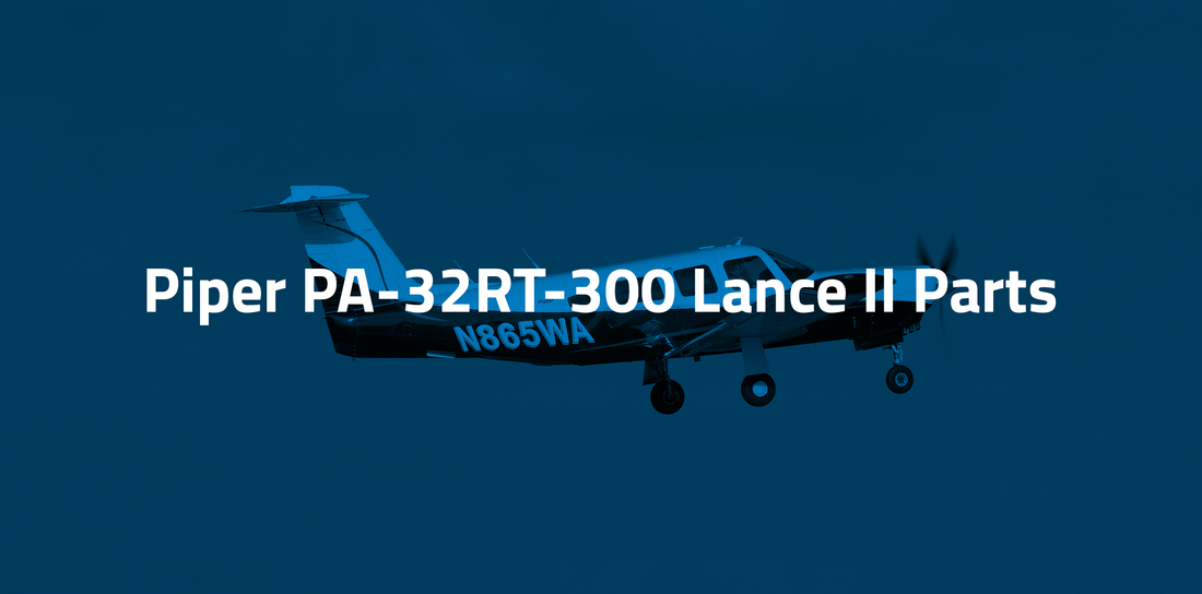 Piper PA-32RT-300 Lance II Parts