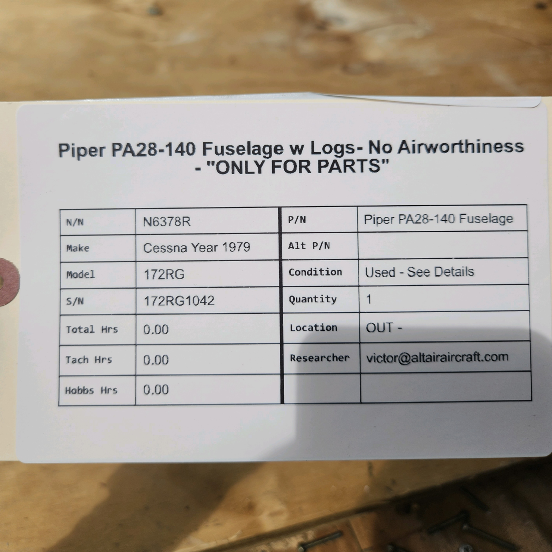 Used aircraft parts for sale, Piper PA28-140 Fuselage PIPER PA28-140 PIPER PA28-140 FUSELAGE W LOGS- NO AIRWORTHINESS - "ONLY FOR PARTS"