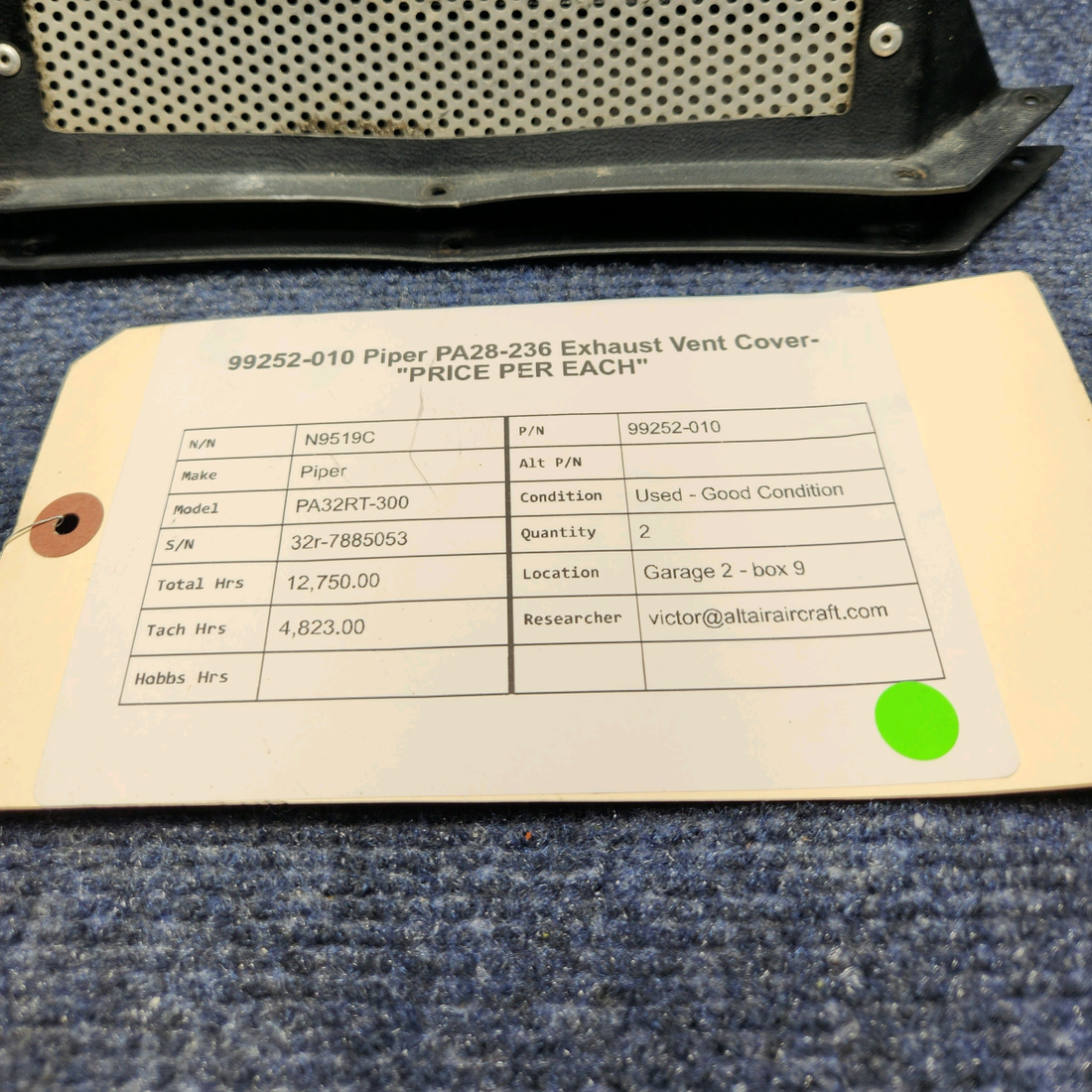Used aircraft parts for sale, 99252-010 Piper PA32RT-300 99252-010 PIPER PA28-236 EXHAUST VENT COVER- "PRICE PER EACH"